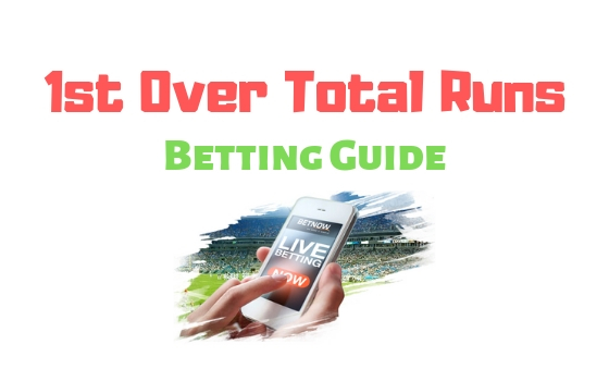 1st Over Total Runs Betting Guide from Bangladesh