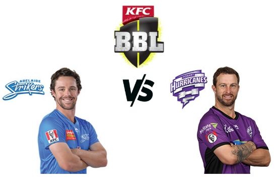 Adelaide Strikers vs Hobart Hurricanes, BBL 2019-20 T20 55th Match Schedule