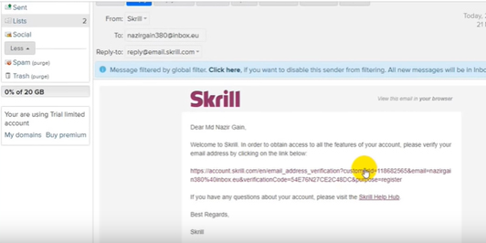 Verify Email address of new Skrill account.