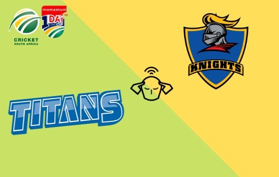 Knights vs Titans, Momentum ODI Cup 2020, Match Prediction