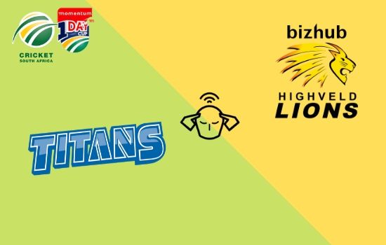 Lions vs Titans, Momentum ODI Cup 2020, 25th Match Prediction