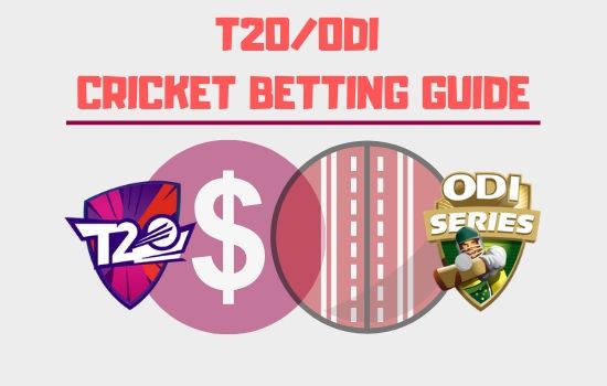 T20_ODI Cricket Betting Guide