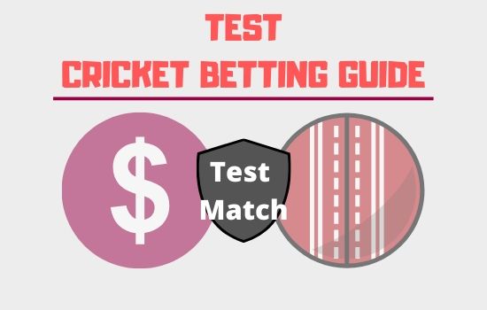 Test Cricket Betting Guide
