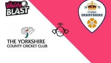 Yorkshire vs Derbyshire, Vitality T20 Blast 2020 Match Prediction