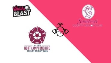 Somerset vs Northamptonshire, Vitality T20 Blast 2020 Match Prediction