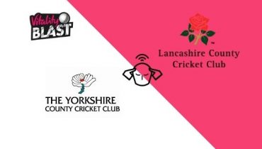 Yorkshire vs Lancashire, Vitality T20 Blast 2020 Match Prediction